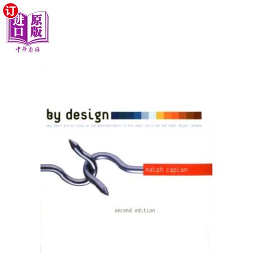 海外直订By Design 2nd edition: Why There Are No Locks on the Bathroom Doors in the Hotel 《按设计》第二版：路易十四