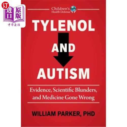 海外直订医药图书Tylenol and Autism: Evidence, Scientific Blunders, and Medicine Gone Wrong 泰诺和自闭症：证据、科学