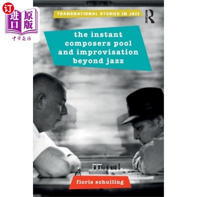 海外直订Instant Composers Pool and Improvisation Beyond ... 即时作曲家池和即兴超越爵士乐