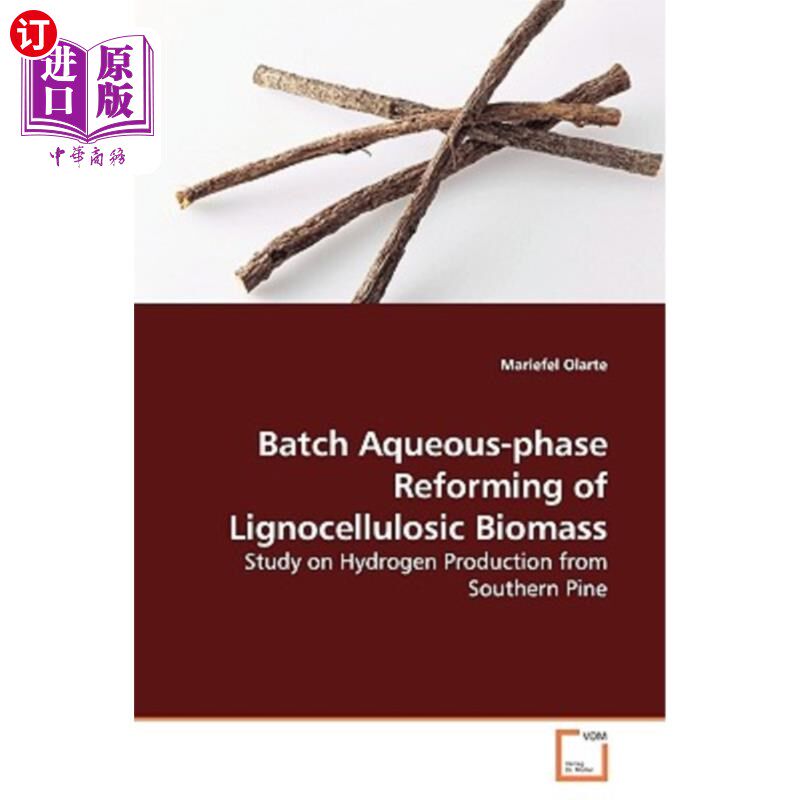 海外直订Batch Aqueous-Phase Reforming of Lignocellulosic Biomass 木质纤维素生物质的间歇水相重整 - 实物图
