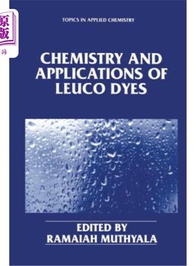 海外直订Chemistry and Applications of Leuco Dyes 隐色染料的化学与应用
