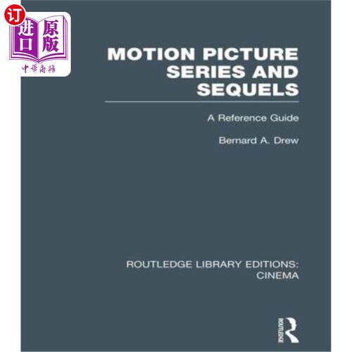 海外直订Motion Picture Series and Sequels: A Reference Guide 电影系列和续集：参考指南