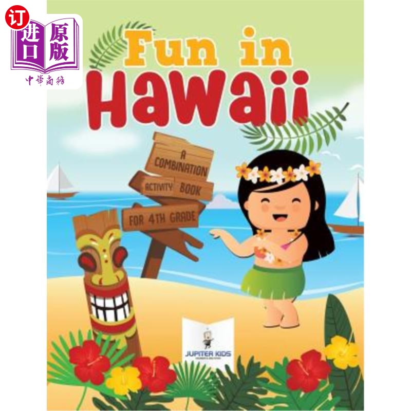 海外直订Fun in Hawaii: A Combination Activity Book for 4th Grade 夏威夷的乐趣：4年级的组合活动书