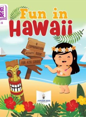 海外直订Fun in Hawaii: A Combination Activity Book for 4th Grade 夏威夷的乐趣：4年级的组合活动书