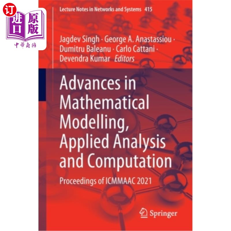 海外直订Advances in Mathematical Modelling, Applied Analysis and Computation: Proceeding 数学建模、应用分析与计算进