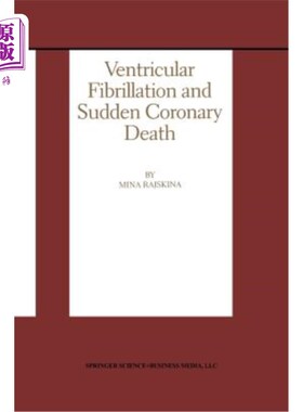 海外直订医药图书Ventricular Fibrillation and Sudden Coronary Death 心室颤动与冠状动脉猝死