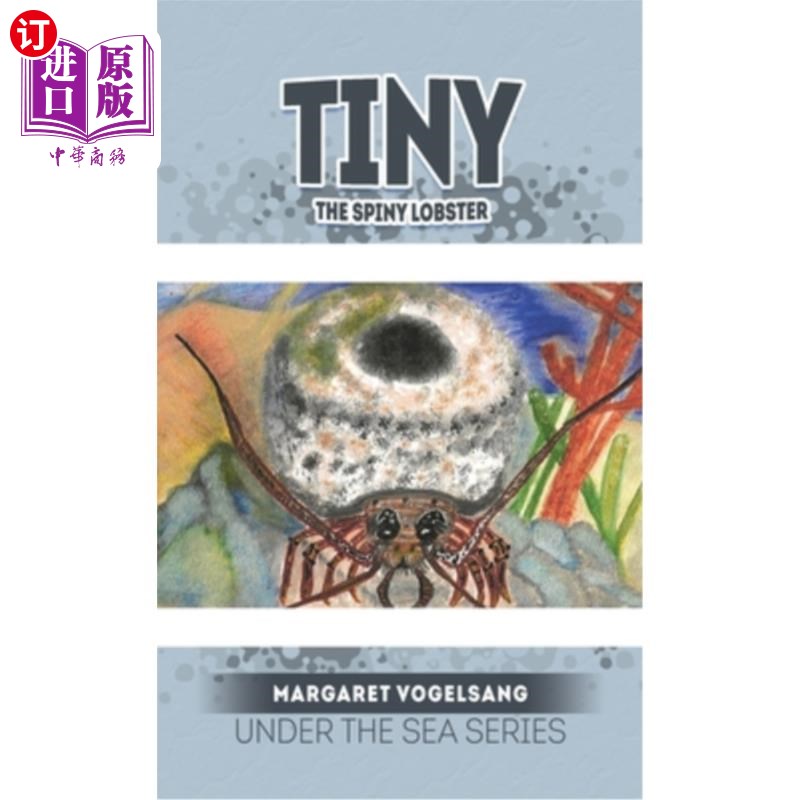 海外直订Tiny The Spiny Lobster: Under the Sea Series 多刺龙虾:海底系列