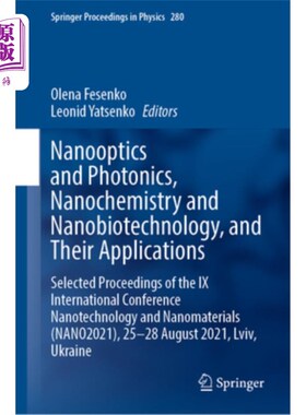 海外直订Nanooptics and Photonics, Nanochemistry and Nanobiotechnology, and Their Applica 纳米光学和光子学，纳米化学