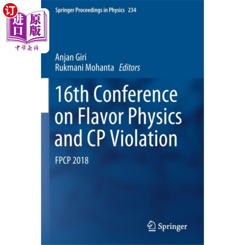 海外直订16th Conference on Flavor Physics and CP Violati... 第16届味道物理与CP违反会议