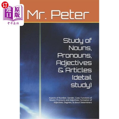 海外直订Study of Nouns, Pronouns, Adjectives & Articles (detail study): Aspects of Numbe 名词、代词、形容词、冠词研