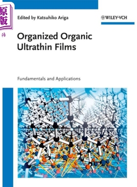 有序有机超薄膜 纳米技术 Organized Organic Ultrathin Films 英文原版  Katsuhiko Ariga【中商原版】