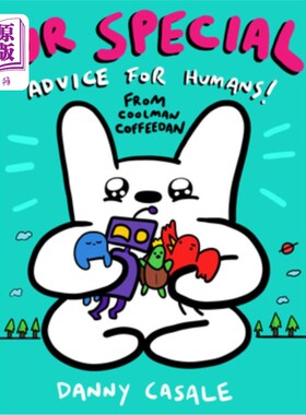 海外直订Ur Special: Advice for Humans from Coolman Coffeedan 特别推荐:酷曼咖啡给人类的建议