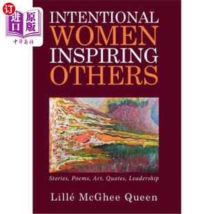 Others Quotes 艺术 名言 Women Inspiring Poems 故事 Leadership Stories 励志女性 诗歌 Art 海外直订Intentional