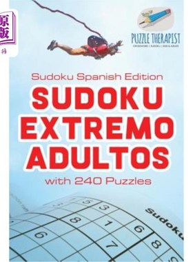 海外直订Sudoku Extremo Adultos Sudoku Spanish Edition with 240 Puzzles Sudoku Extremo Adultos Sudok