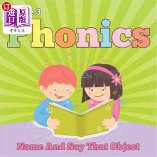 海外直订Grade 3 Phonics: Name And Say That Object (Phonics Books) 三年级语音:说出目标(语音书籍)