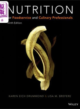 餐饮服务和烹饪的营养 第九版 英文原版 Nutrition For Foodservice And Culinary 9E Karen Drummond 旅管【中商原版】