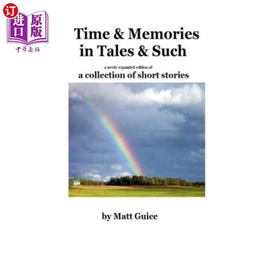 海外直订Time & Memories, Tales & Suchlike, Collected: 2nd Edition (new story added & sma 时间与回忆，故事与类似，收