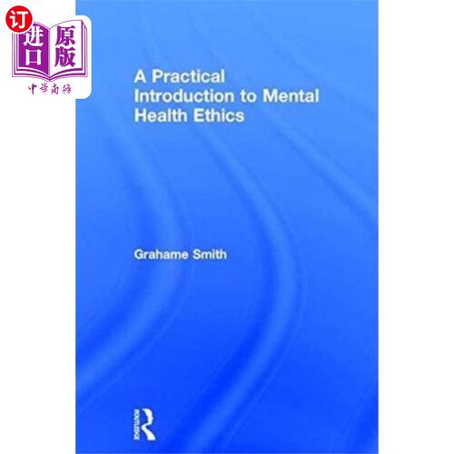 海外直订医药图书Practical Introduction to Mental Health Ethics 心理健康伦理学实用导论