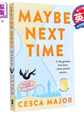 也许下次 Maybe next time 英文原版 Cesca Major 现代小说 国际流行小说 爱情小说【中商原版】