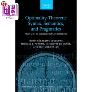 句法 海外直订Optimality 语义和语用最优化理论 and Syntax Pragmatics Semantics Theoretic