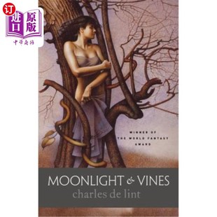 海外直订Moonlight & Vines 月光与藤蔓