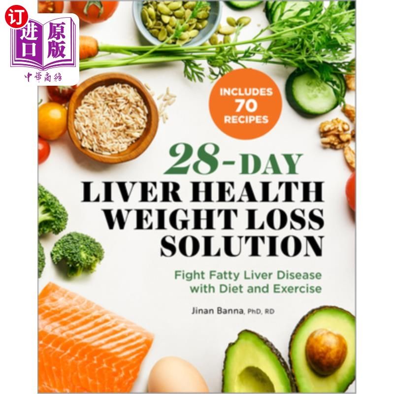 海外直订医药图书28-Day Liver Health Weight Loss Solution: Fight Fatty Liver Disease with Diet an 28天肝脏健康减肥解