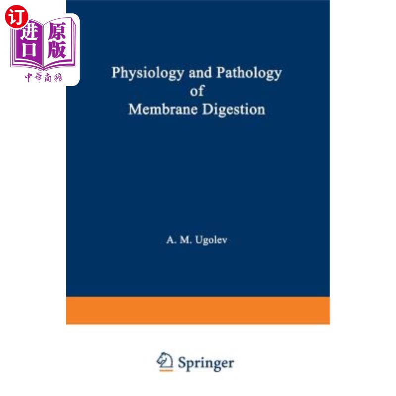 海外直订Physiology and Pathology of Membrane Digestion 膜消化生理学与病理学