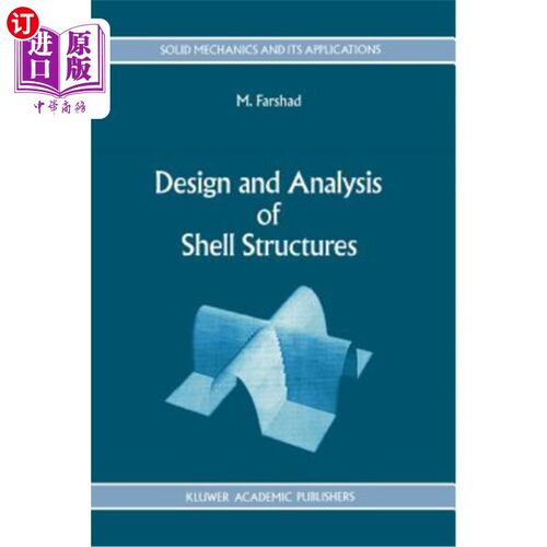 海外直订Design and Analysis of Shell Structures 壳体结构设计与分析