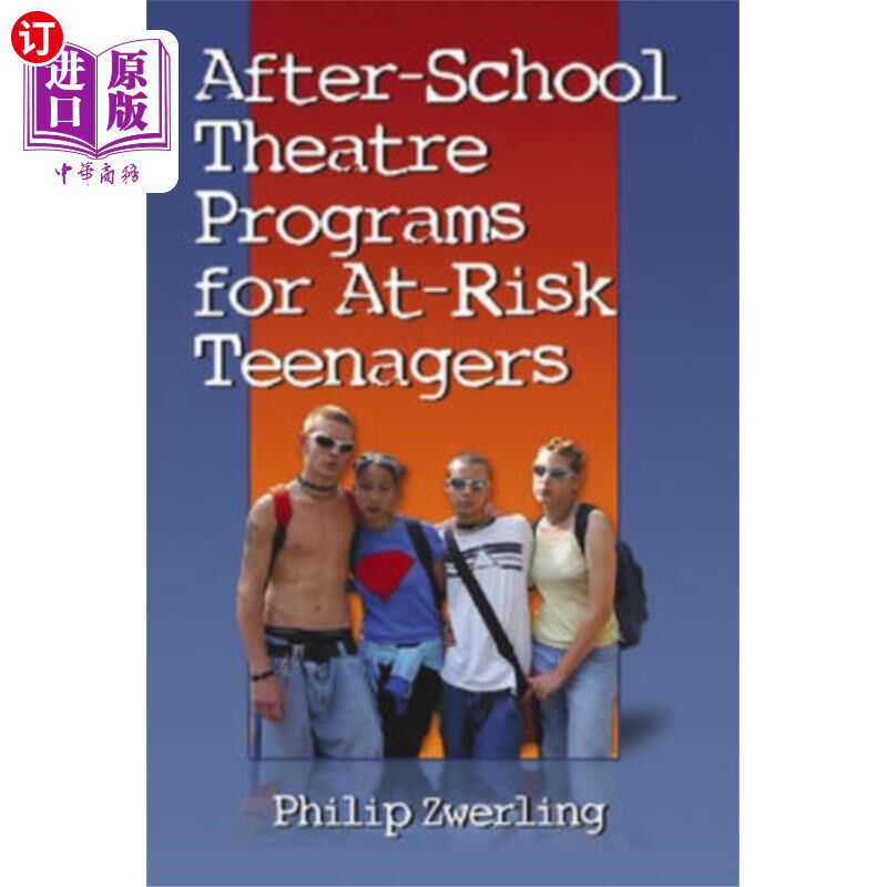 海外直订After-School Theatre Programs for At-Risk Teenag... 为高危青少年提供的课后戏剧项目