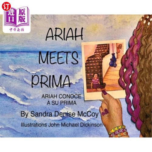 海外直订Ariah Meets Prima: Ariah Conoce a Su Prima 阿里亚遇见表妹:阿里亚遇见她的表妹