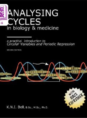 海外直订Analysing Cycles in Biology & Medicine-A Practical Introduction to Circular Vari 分析生物学和医学中的循环-