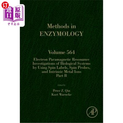 海外直订Electron Paramagnetic Resonance Investigations of Biological Systems by Using Sp 利用自旋标签、自旋探针和本