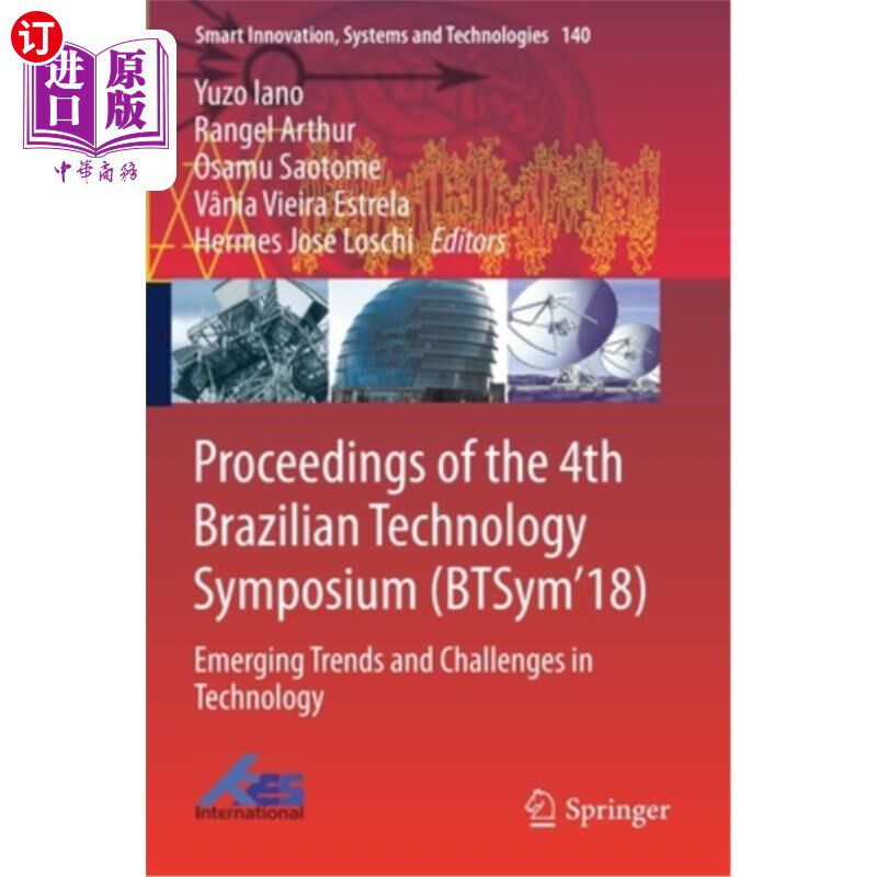 海外直订Proceedings of the 4th Brazilian Technology Symposium (Btsym'18): Emerging Trend 第四届巴西技术研讨会论文集