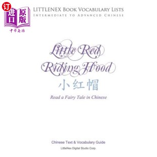 小红帽 Hood and Vocabulary Text Riding Chinese 汉语词汇表 海外直订Little List Red