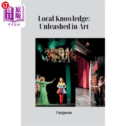 海外直订Local Knowledge: Unleashed in Art 本土知识：在艺术中释放