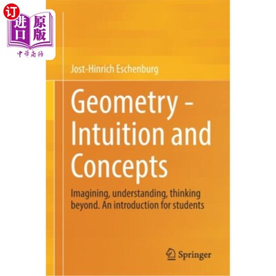 海外直订Geometry - Intuition and Concepts: Imagining, Understanding, Thinking Beyond. an 几何学-直觉和概念:想象，理