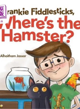 海外直订Frankie Fiddlesticks, Where's the Hamster? Frankie Fiddlesticks，仓鼠在哪里?