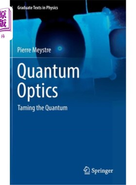 海外直订Quantum Optics: Taming the Quantum
