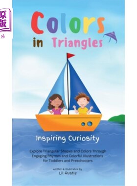 海外直订Colors in Triangles - Inspiring Curiosity: Explore Triangular Shapes and Colors  颜色在三角形-激发好奇心：
