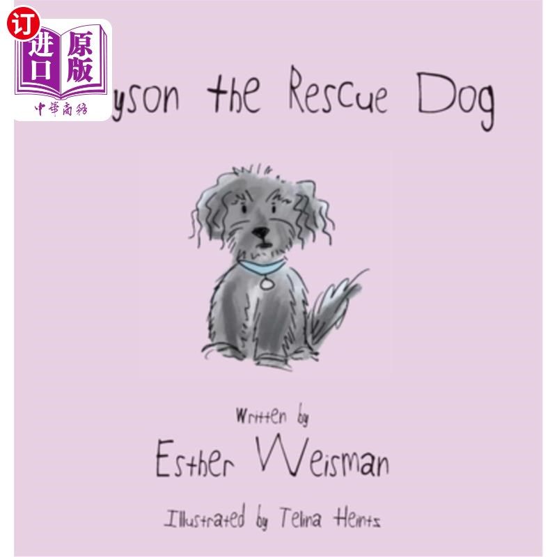 海外直订Greyson the Rescue Dog 救援犬格雷森