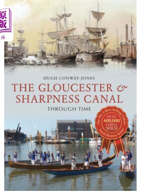 海外直订The Gloucester & Sharpness Canal Through Time 格洛斯特和锐斯运河穿越时间