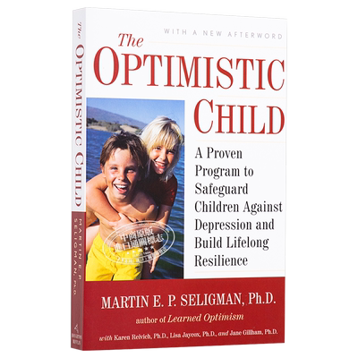 现货 教出乐观的孩子 孩子受用一生的幸福经典 英文原版 The Optimistic Child Martin E P Seligman【中商原版】