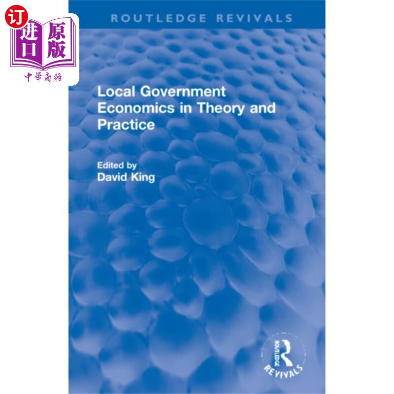 海外直订Local Government Economics in Theory and Practice 地方政府经济学的理论与实践