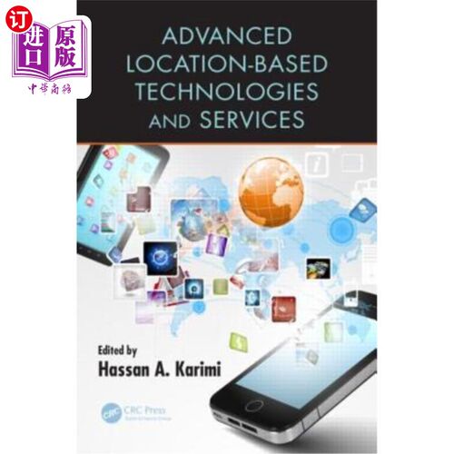 海外直订Advanced Location-Based Technologies and Services 先进的定位技术和服务