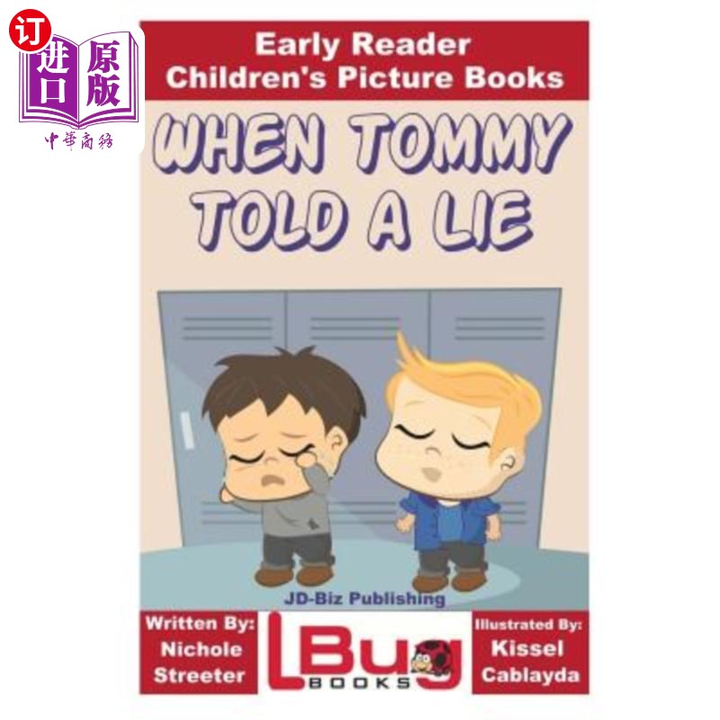 海外直订When Tommy Told a Lie - Early Reader - Children's Picture Books 当汤米撒谎时——早期读者——儿童绘本