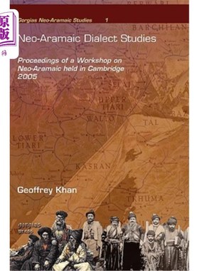 海外直订Neo-Aramaic Dialect Studies: Proceedings of a Workshop on Neo-Aramaic held in Ca 新亚拉姆方言研究：2005年在