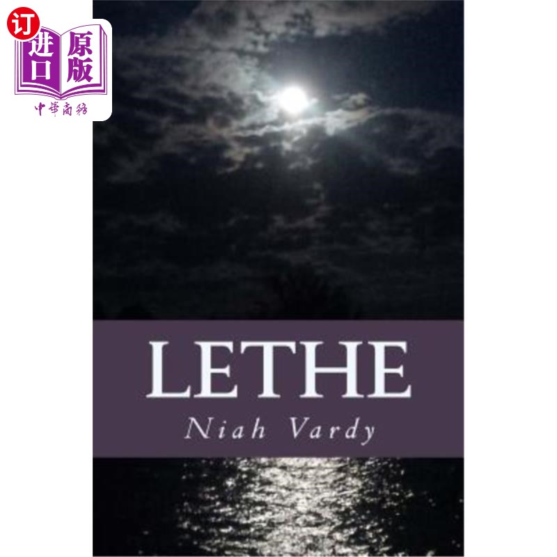 海外直订Lethe 忘川(古希腊故事中可以让人忘记尘世的河流)