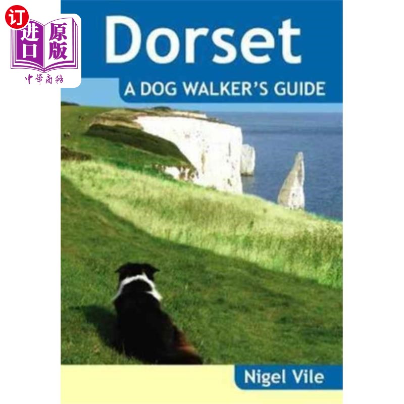 海外直订Dorset a Dog Walker's Guide 多塞特遛狗指南
