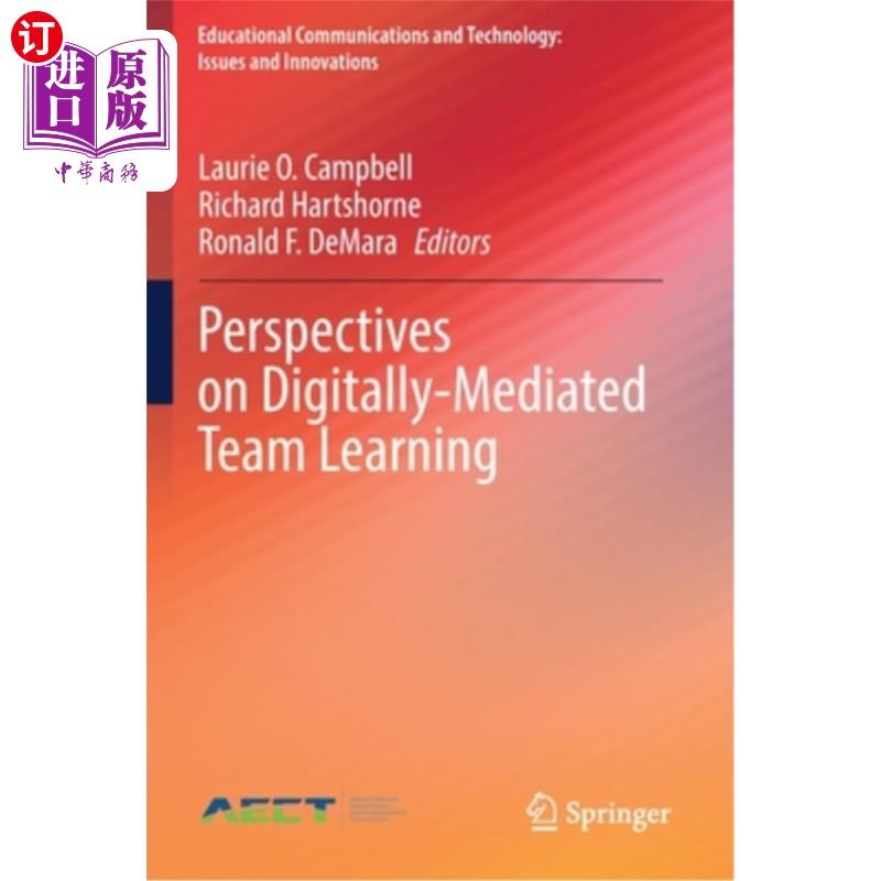 海外直订Perspectives on Digitally-Mediated Team Learning 数字媒介团队学习的展望