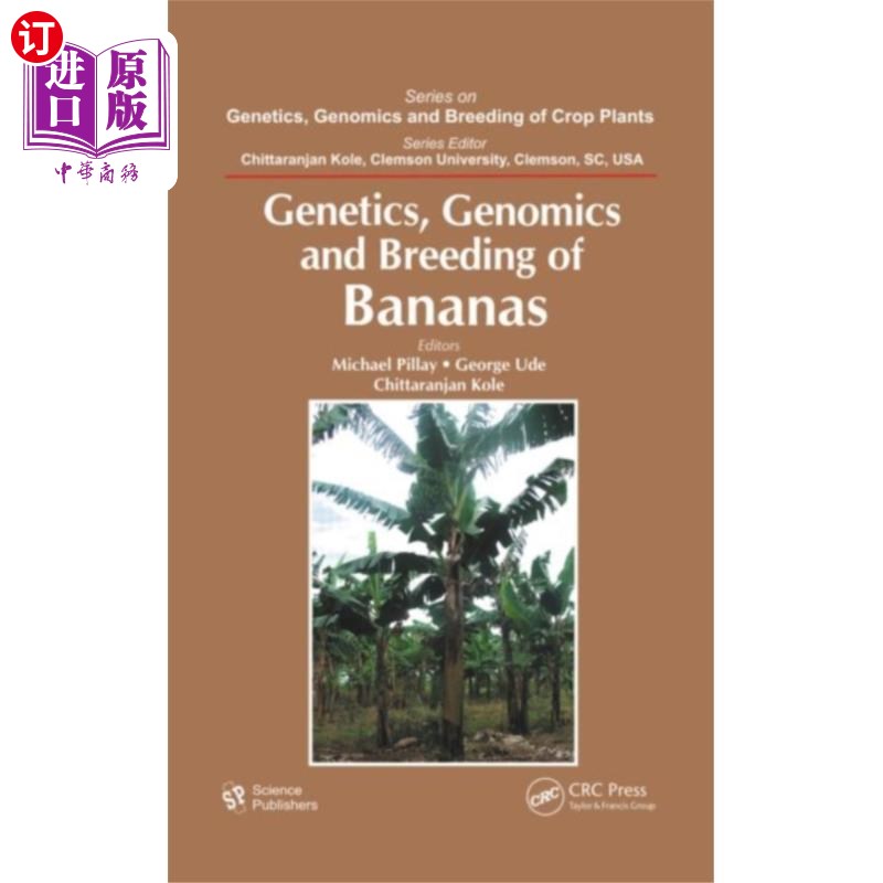 海外直订Genetics, Genomics, and Breeding of Bananas 香蕉的遗传学、基因组学和育种